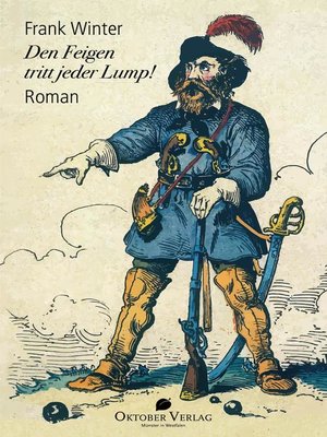 cover image of Den Feigen tritt jeder Lump!